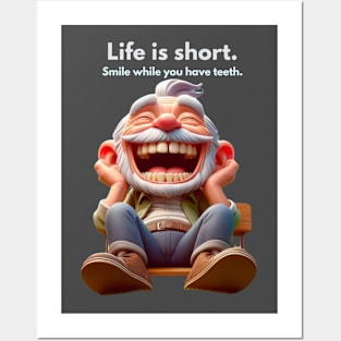 Smile - Life is short Posters and Art